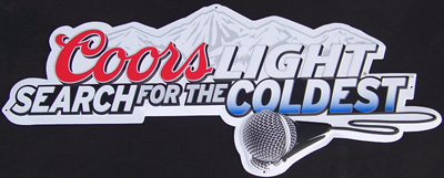 Coors Light 'Search for the Coldest' National Talent Search Tin Sign