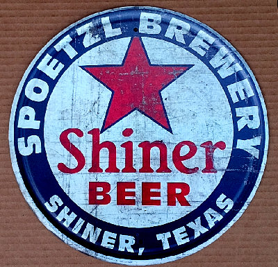Shiner Beer Spoetzl Brewery Shiner, Texas NEW Tin Beer Sign