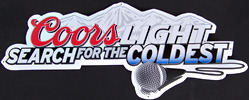 Coors Light 'Search for the Coldest' National Talent Search Tin Sign